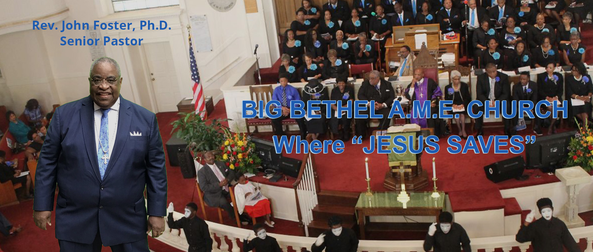 BIG BETHE A.M.E. CHURCH Where JESUS SAVES